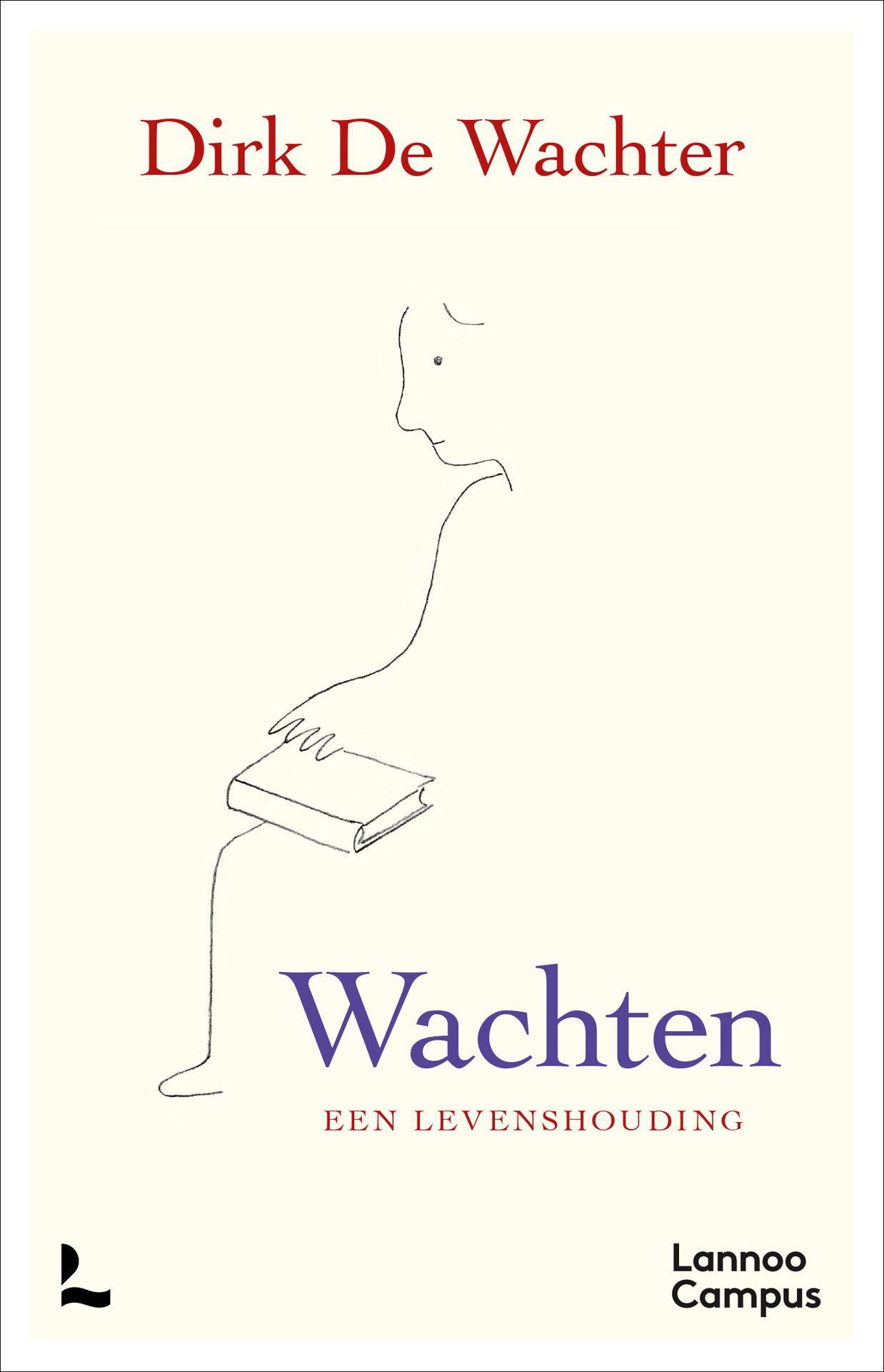 wachten een levenshouding dirk de wachter boek lannoocampus